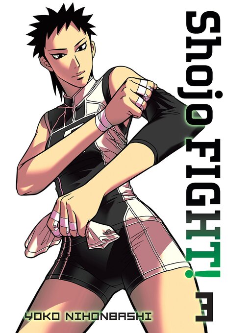 Title details for Shojo Fight, Volume 3 by Yoko Nihonbashi - Available